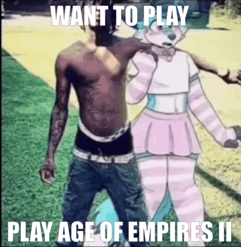 a shirtless man standing next to a furry girl with the words " want to play play age of empires ii "