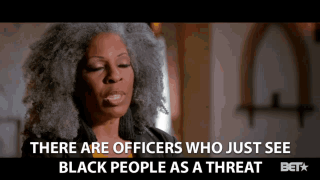 There Are Officers Who Just See Black People As A Threat Injustice GIF - There Are Officers Who Just See Black People As A Threat Injustice Equality GIFs