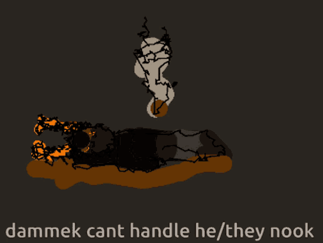 a drawing of a monster with the words dammek cant handle he they nook