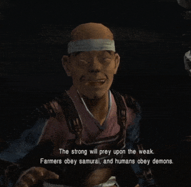 a video game character says " the strong will prey upon the weak "