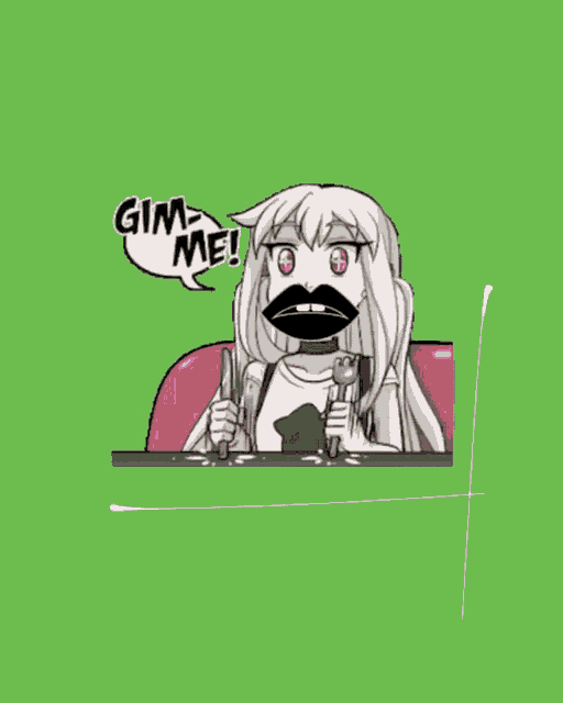 a girl with a fork and knife says gimme