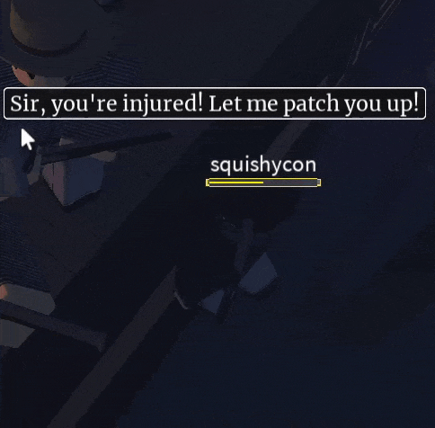 a screenshot of a video game that says " sir you 're injured let me patch you up "