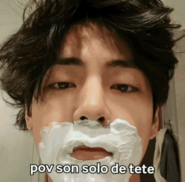 a man with shaving cream on his face and the words pov son solo de tete