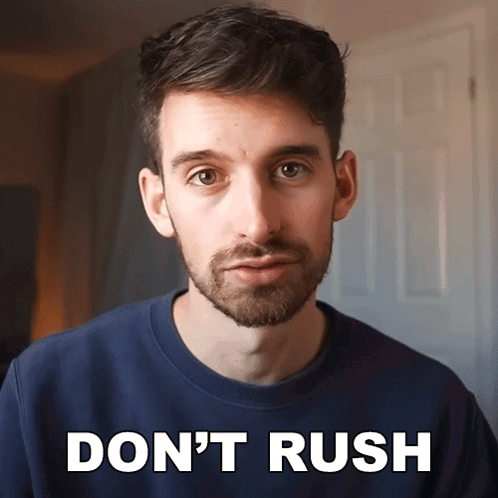 Dont Rush Joey Kidney GIF - Dont Rush Joey Kidney Dont Hurry GIFs