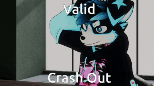a picture of a furry character with the words valid crash out on the bottom