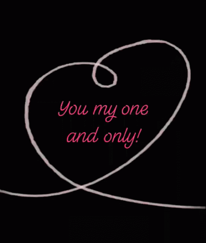 My One And Only One Of Us GIF - My One And Only One Of Us Love You Lots GIFs