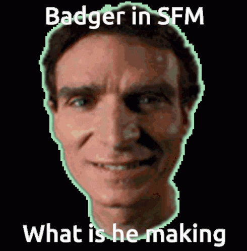 Sfm Badger In Sfm GIF - Sfm Badger In Sfm What Is He Making GIFs
