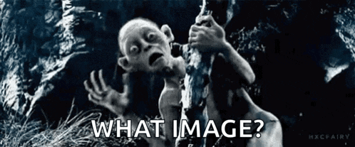 a picture of gollum from the lord of the rings with the caption what image ?