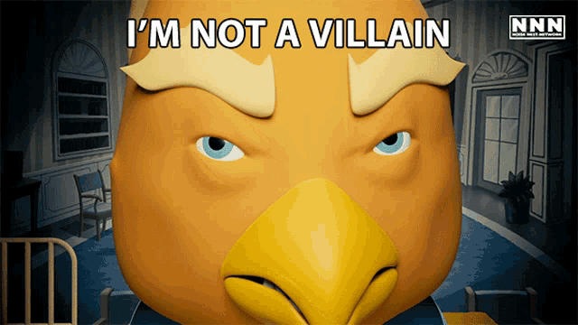 a cartoon eagle with the words " i 'm not a villain " on the bottom