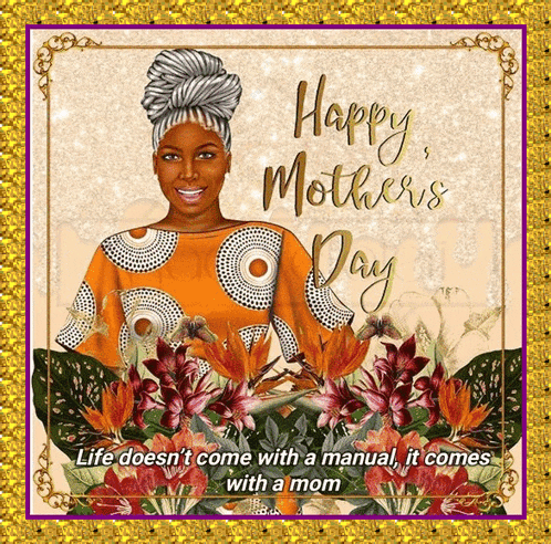 a happy mother 's day card with flowers and a woman