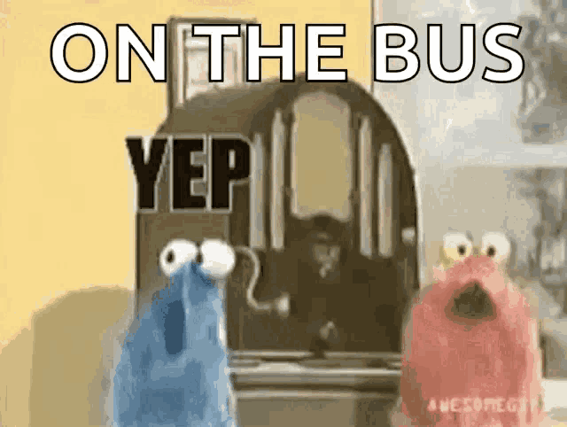 three sesame street characters are standing in front of a bus that says on the bus yep