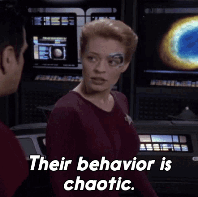 Their Behavior Is Chaotic Seven Of Nine GIF