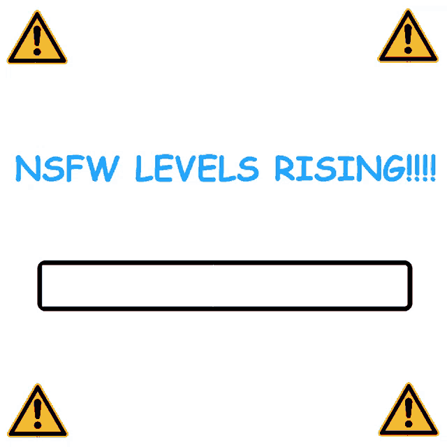 a sign that says nsfw levels rising with warning signs around it