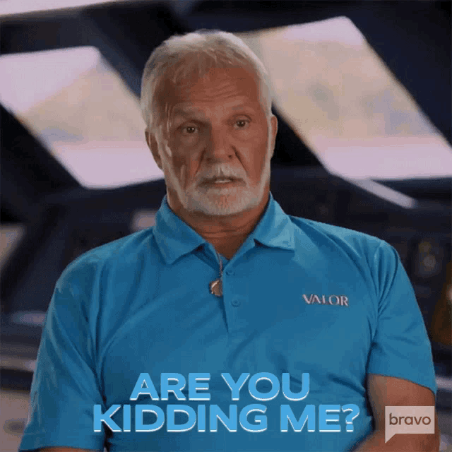 a man in a blue polo shirt says are you kidding me bravo