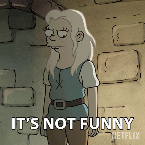 It'S Not Funny Bean GIF - It'S Not Funny Bean Disenchantment GIFs