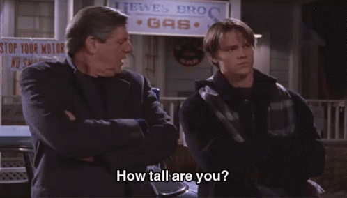 How Tall Are You? - Tall GIF