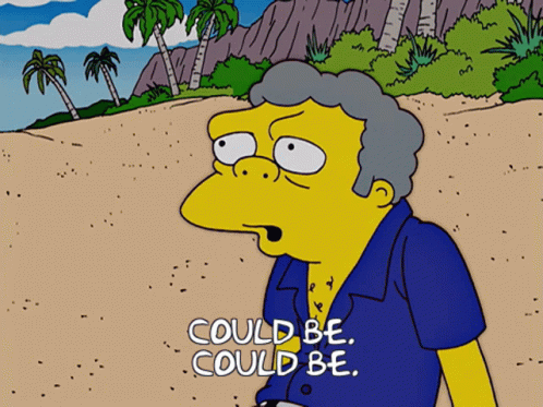 Could Be Moe GIF - Could Be Moe Simpsons GIFs