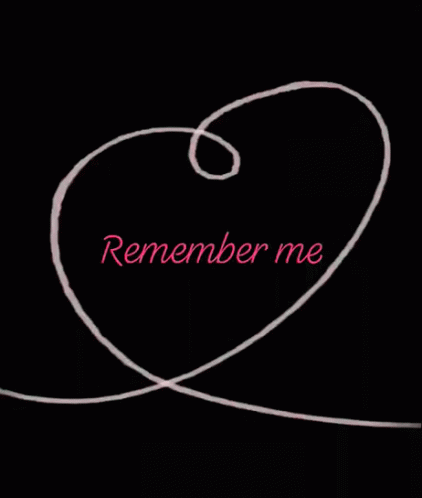 Remember Me Love You GIF - Remember Me Love You Heart GIFs