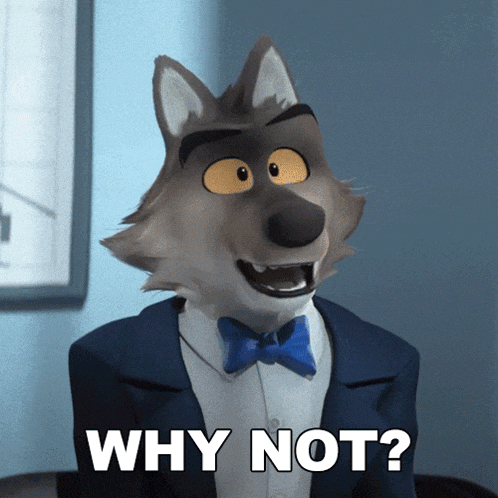 a cartoon wolf in a suit and bow tie is asking why not