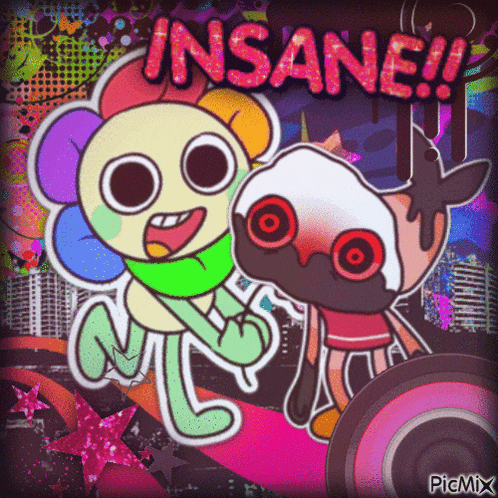 a colorful cartoon with the words insane on top