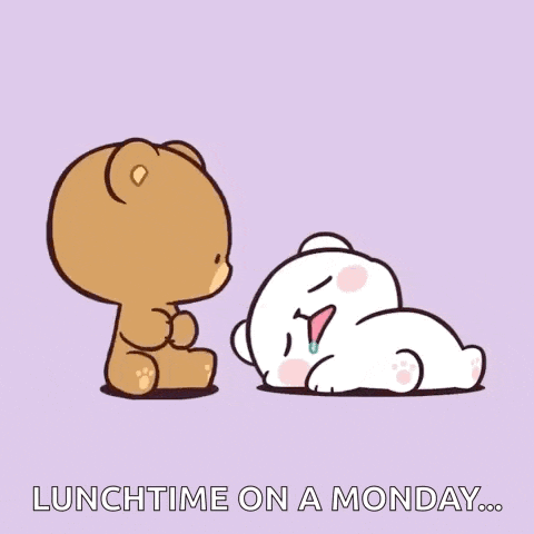 a cartoon of a teddy bear kissing another teddy bear with the words lunchtime on a monday