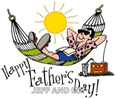 a cartoon of a man laying in a hammock with the words happy father 's day jeff and ed on the bottom