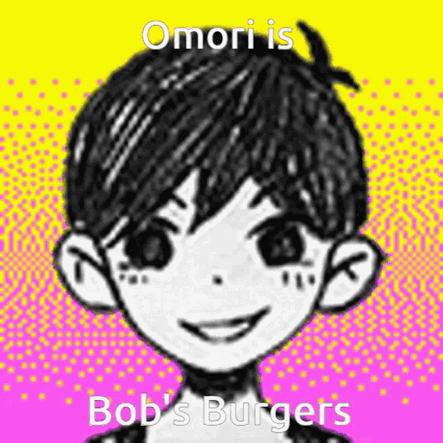 a black and white drawing of a boy with the words omori is bob 's burgers below him