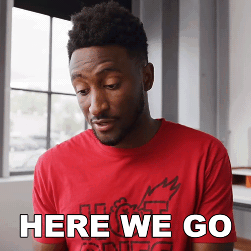 Here We Go Marques Brownlee GIF - Here We Go Marques Brownlee Lets Get Started GIFs