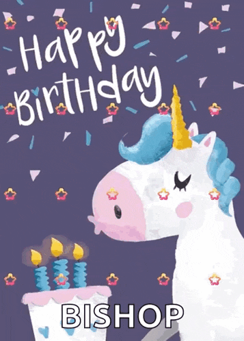 a birthday card with a unicorn and a cake with the name bishop on it