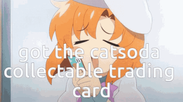 a picture of a girl with the words " got the cat soda collectable trading card "