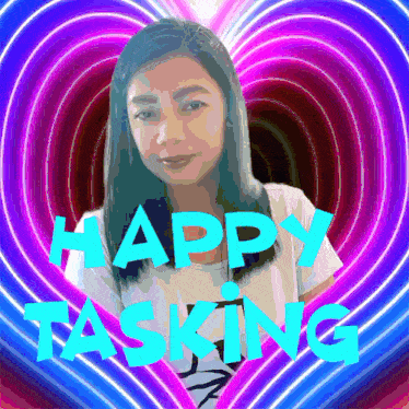 a picture of a woman with the words happy tasking in blue