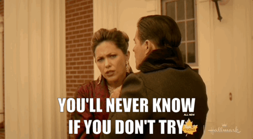 Pascale Hutton Kavan Smith GIF - Pascale Hutton Kavan Smith Youll Never Know If You Dont Try GIFs