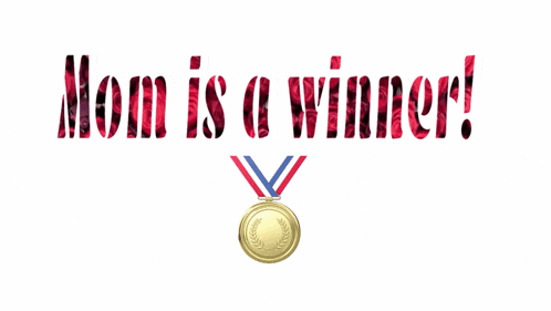 a gold medal with the words mom is a winner behind it