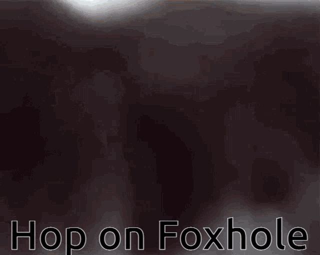 a close up of a person 's face with the words hop on foxhole