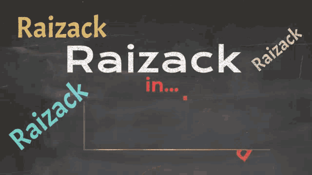 a chalkboard with the words raizak and raizak in