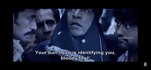 a movie scene with a woman saying " your bun head is identifying you "