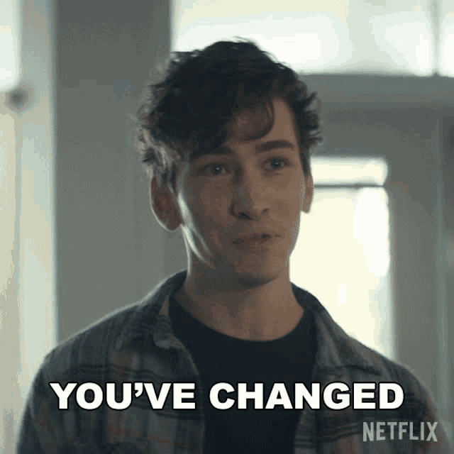 Youve Changed Theo Engler GIF - Youve Changed Theo Engler You GIFs