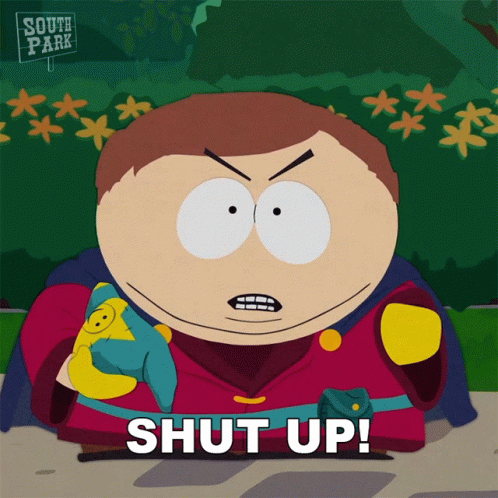 Shut Up Eric Cartman GIF - Shut Up Eric Cartman South Park GIFs