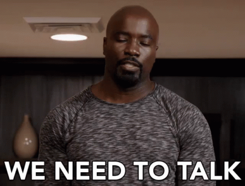 We Need To Talk GIF - We Need To Talk Girls Trip Mike Colter GIFs