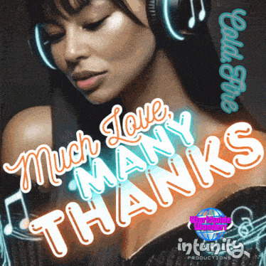 a woman wearing headphones with the words much love many thanks below her