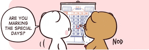 two cartoon characters are looking at a calendar and one of them says are you marking the special days
