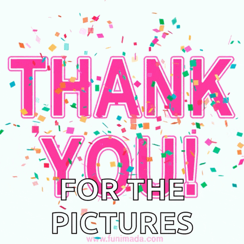 a sign that says thank you for the pictures with confetti around it