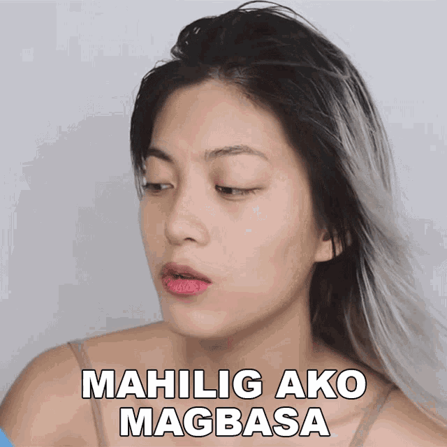 a woman 's face is shown with the words mahilig ako magbasa above it