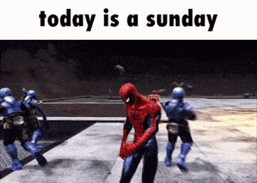 a spider-man video game scene with the words today is a sunday