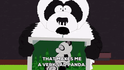 a cartoon panda bear is holding a picture of a panda and saying `` that makes me a very sad panda . ''