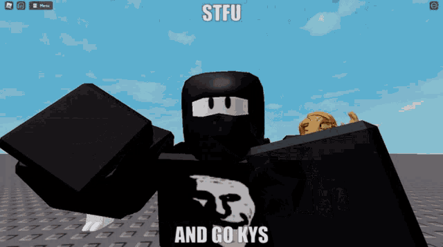 a screenshot of a video game character with stfu and go kys
