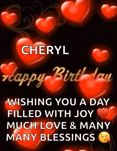 a birthday card for cheryl wishing her a day filled with joy much love and many blessings