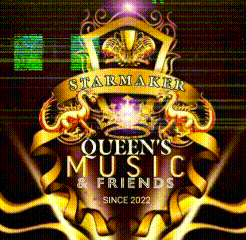 a poster for queen 's music and friends starmaker since 2022