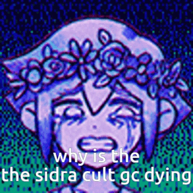 why is the sidra cult go dying written on a picture of a girl