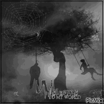a black and white photo with the words welcome to my world on it